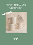 Hand-building Workshop {Private Group}